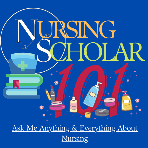 Nursing Scholar 101